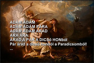 Fájlnév=the-expulsion-of-adam-and-eve-from-paradise-1791.jpg
Fájlméret=79KiB
Méretek=585x390
Hozzáadás dátuma=2015 Március 21. the-expulsion-of-adam-and-eve-from-paradise-1791.jpg